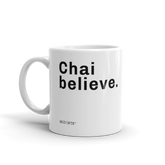 Chai Believe Mug
